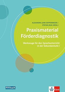 Praxismaterial Förderdiagnostik: Werkzeuge für den Sprachunterricht in der Sekundarstufe I