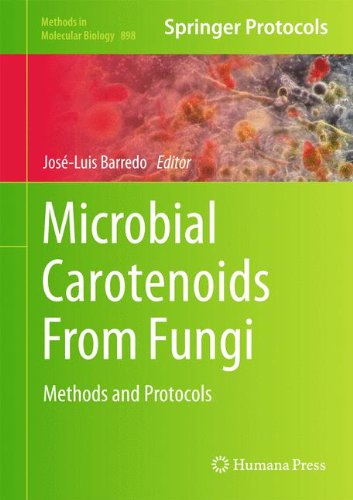 Microbial Carotenoids From Fungi: Methods and Protocols (Methods in Molecular Biology)