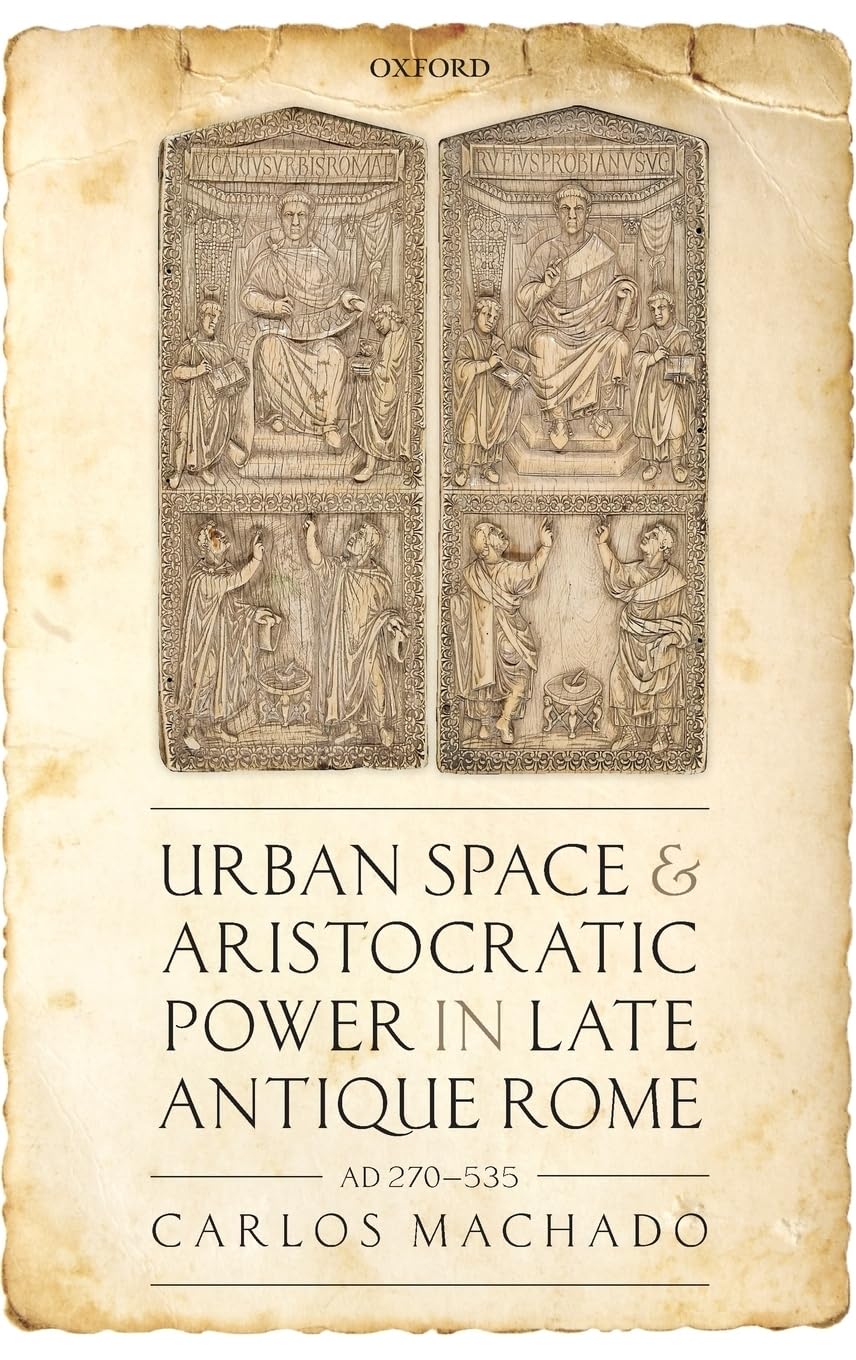 URB SPACE & ARIST POW LATE ANT ROME C: AD 270-535