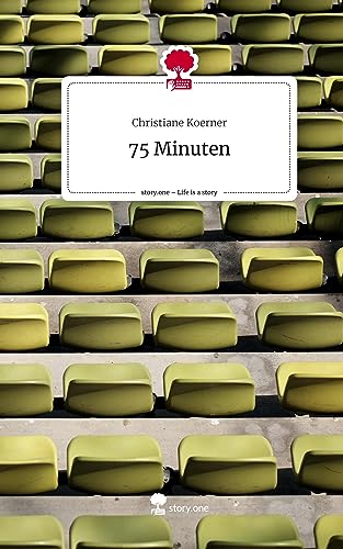 75 Minuten. Life is a Story - story.one