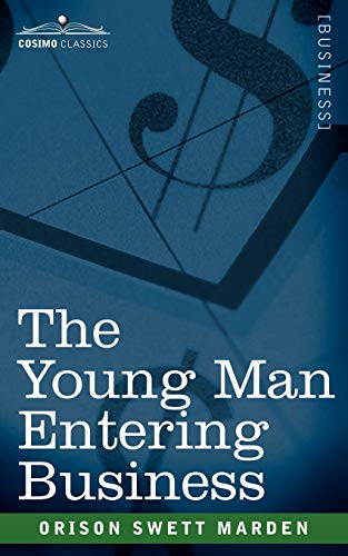 The Young Man Entering Business (Cosimo Classics)