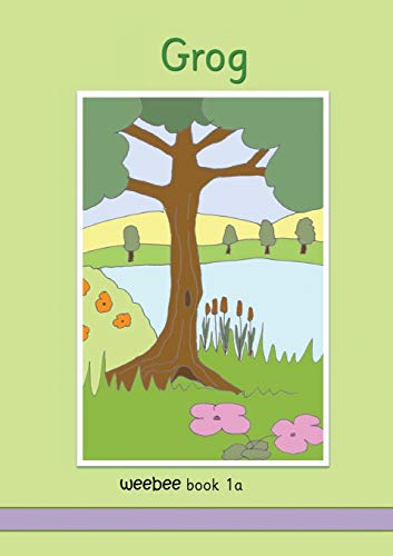Grog weebee Book 1a: weebee Reading Scheme (Series 1)