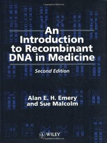 An Introduction to Recombinant DNA in Medicine