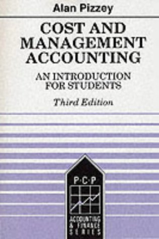 Cost and Management Accounting: An Introduction for Students (Accounting and Finance)