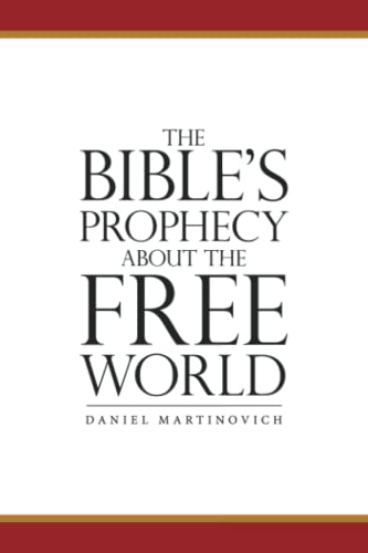 The Bible’s Prophecy about the Free World
