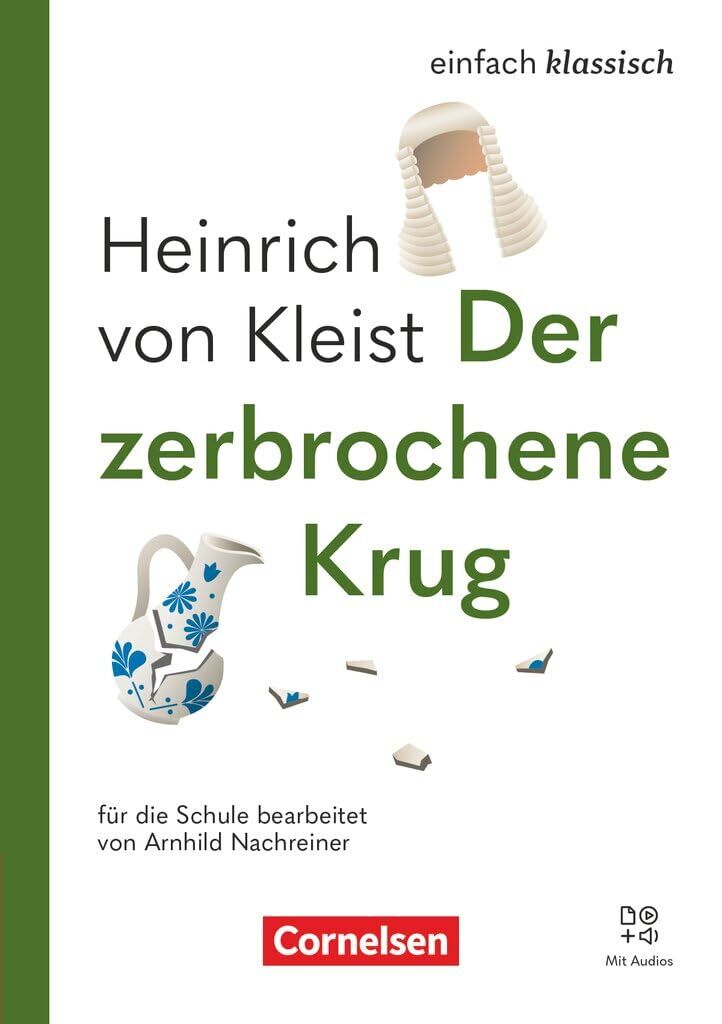 Einfach klassisch - Der zerbrochene Krug - Ausgabe 2025 - Lektüre mit Audios