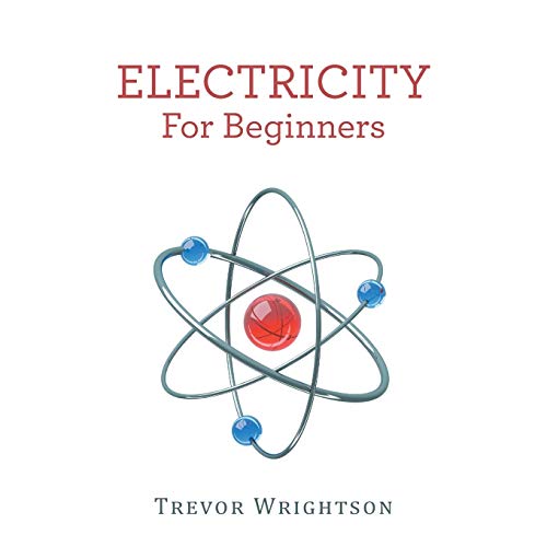 Trevor Wrightson Electricity For Beginners