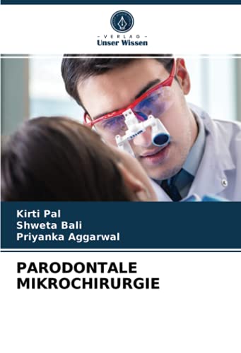 PARODONTALE MIKROCHIRURGIE