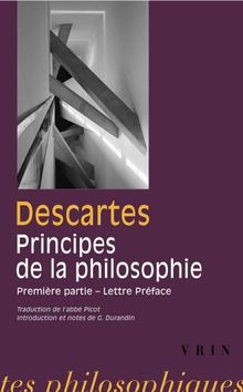 Les principes de la philosophie : première partie et lettre préface