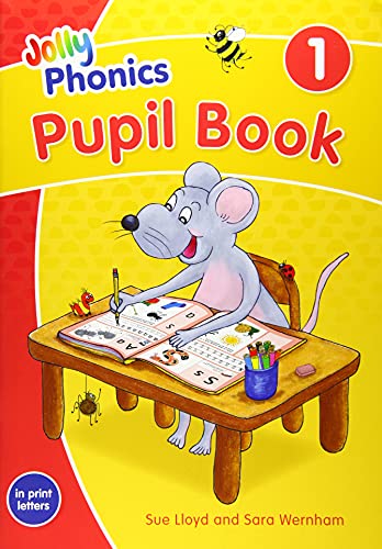 Sara Wernham Jolly Phonics Pupil Book 1, In Print Letters (British English Edition)