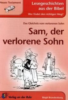 Sam, der verlorene Sohn: Neues Testament