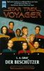 Star Trek Voyager, Band 1: Der Beschützer