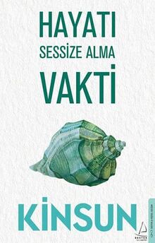 Hayati Sessize Alma Vakti