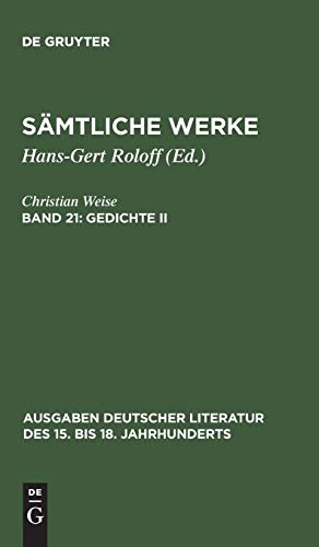 Gedichte II (Ausgaben deutscher Literatur des 15. bis 18. Jahrhunderts, 76, Band 76)