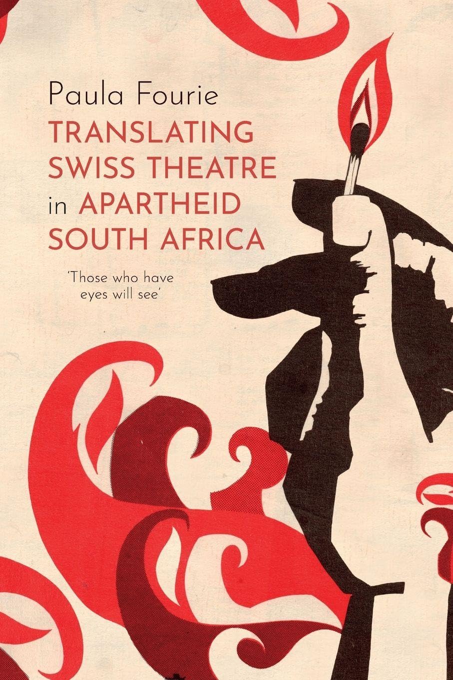 Translating Swiss Theatre in Apartheid South Africa