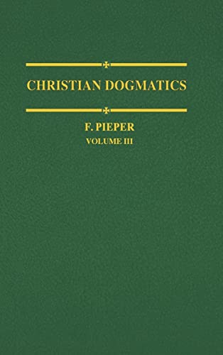 Christian Dogmatics, Volume 3