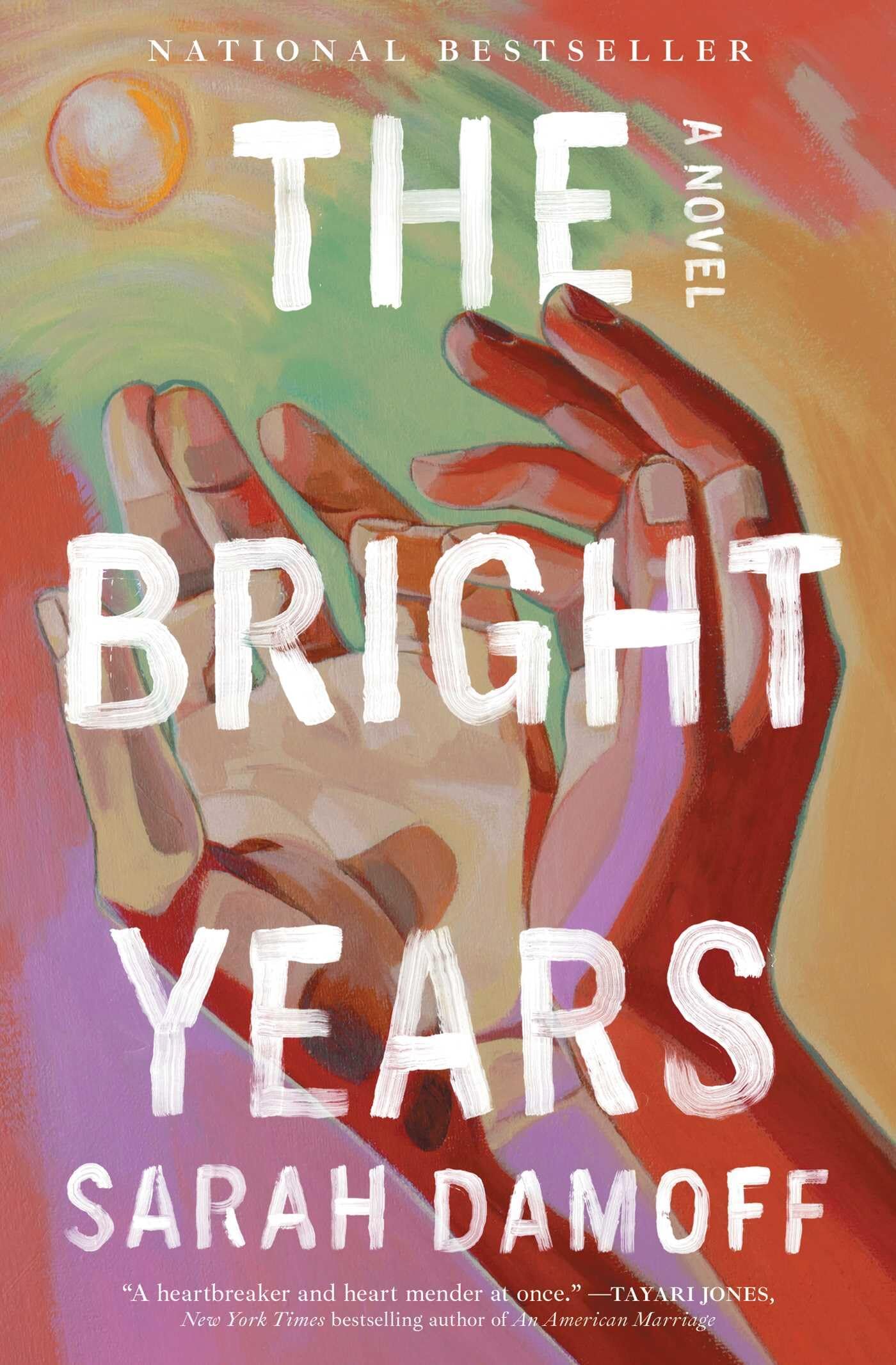 Damoff, Sarah: The Bright Years