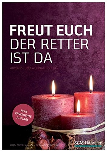 Gerhard Schnitter Freut Euch Der Retter Ist Da - Liederheft