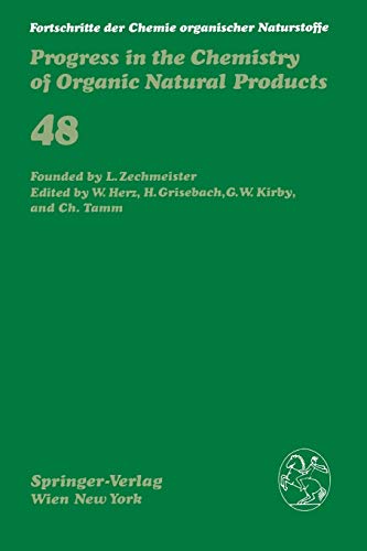 Fortschritte der Chemie Organischer Naturstoffe / Progress in the Chemistry of Organic Natural Products (Fortschritte der Chemie organischer ... of Organic Natural Products, 48, Band 48)