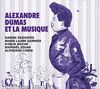 Alexandre Dumas und die Musik