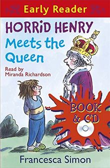 Horrid Henry Meets the Queen: Book 16 (Horrid Henry Early Reader, Band 14)