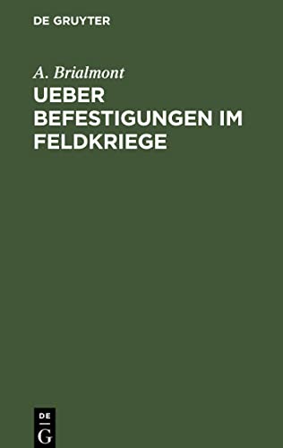 Ueber Befestigungen im Feldkriege