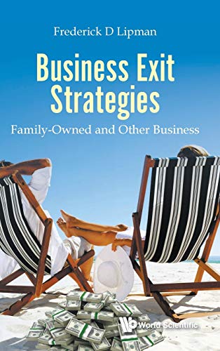 Business Exit Strategies: Family-Owned and Other Business