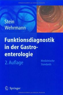 Funktionsdiagnostik in der Gastroenterologie: Medizinische Standards | Livre | état bon