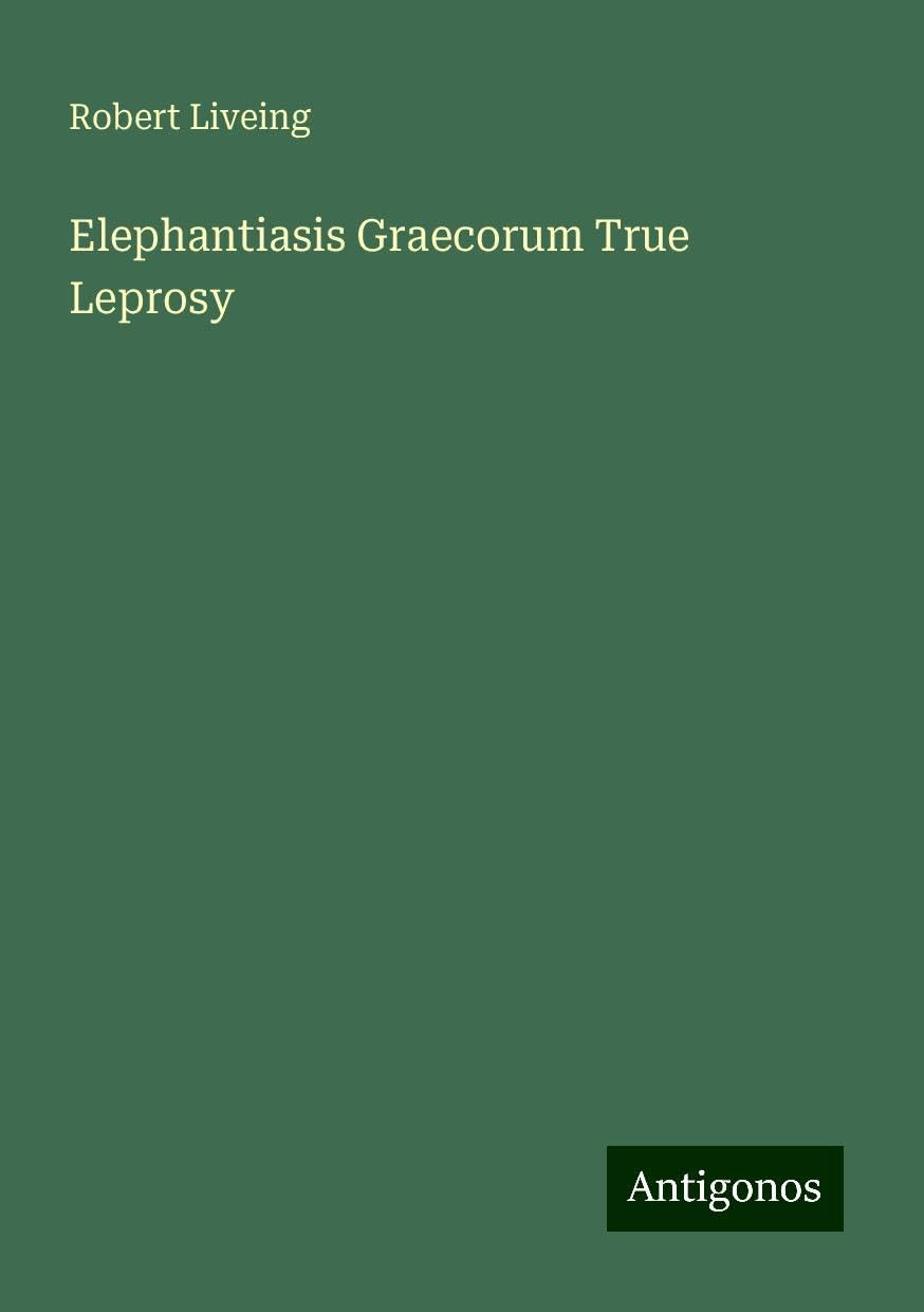 Elephantiasis Graecorum True Leprosy