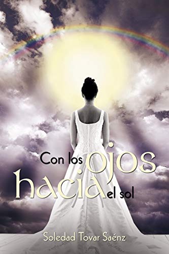 Con los ojos hacia el sol