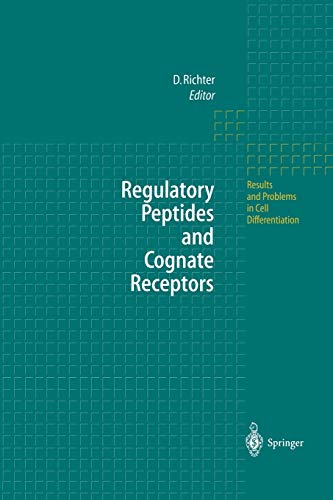 Regulatory Peptides and Cognate Receptors (Results and Problems in Cell Differentiation, 26, Band 26)