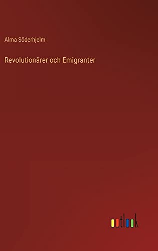 Revolutionärer och Emigranter