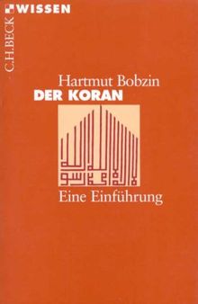 Der Koran: Eine Einführung