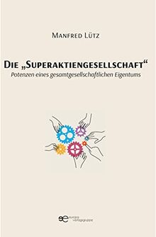 DIE „SUPERAKTIENGESELLSCHAFT“ (Globus)