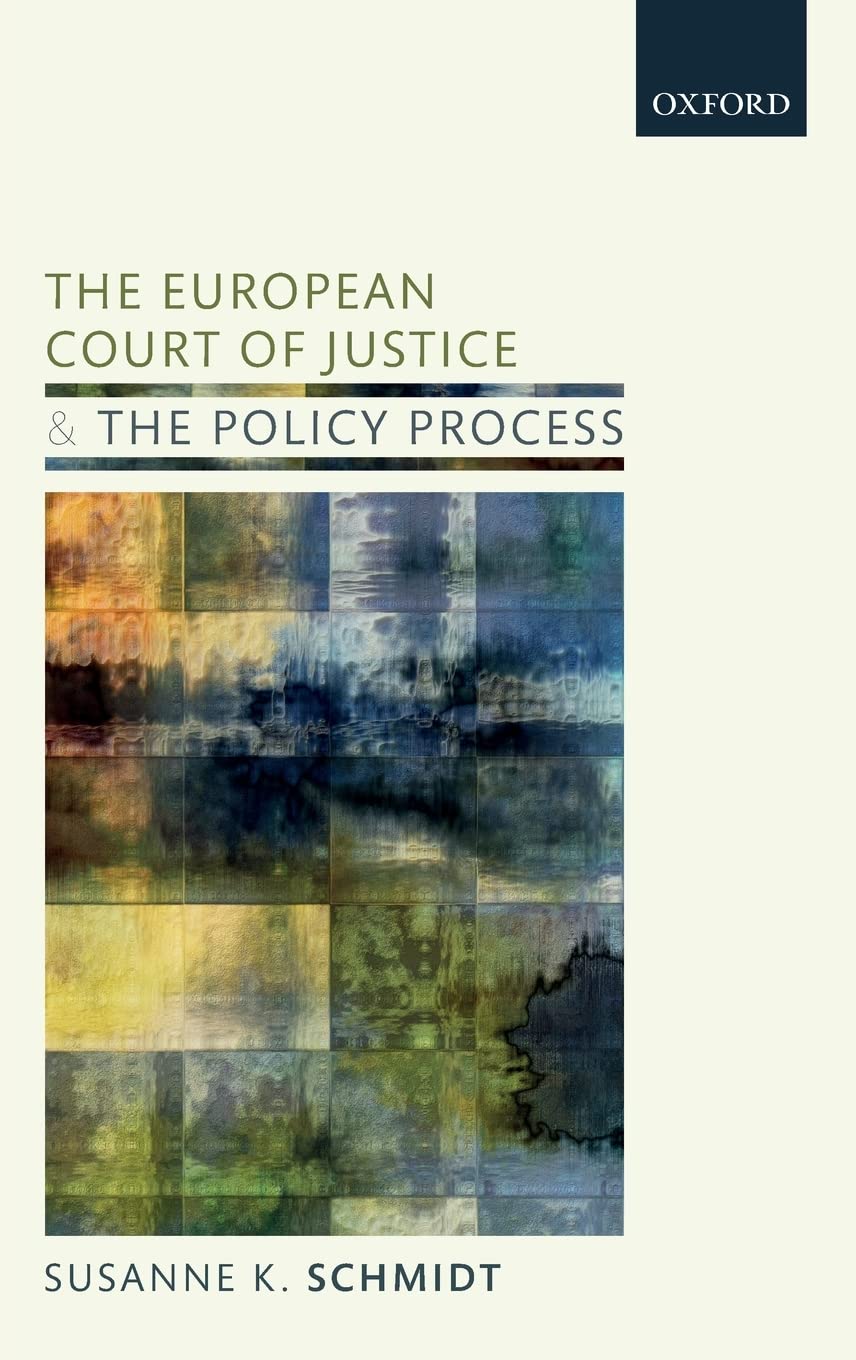 European Court of Justice and the Policy Process: The Shadow of Case Law