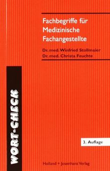 Wort-Check. Fachbegriffe für medizinische Fachangestellte: des Lehrplans Medizin für Arzthelferinnen