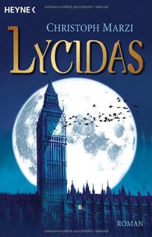 Lycidas: Die Uralte Metropole 1 - Roman