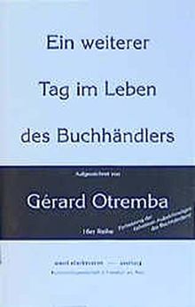 Ein weiterer Tag im Leben des Buchhändlers: Band 2 zu "Die geheimen Aufzeichnungen des Buchhändlers" (16er Reihe)