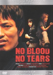 No Blood No Tears (Director's Cut)