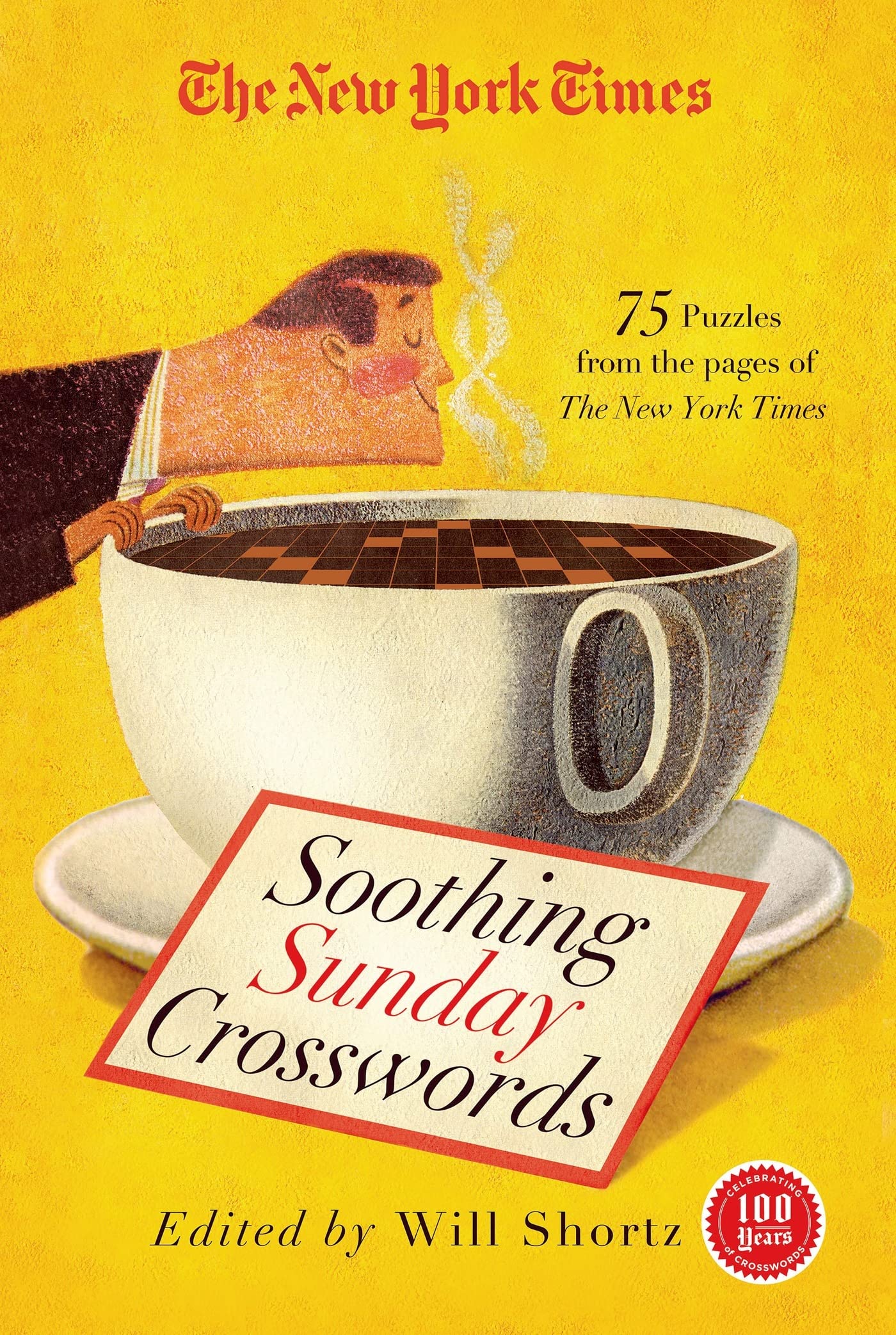 New York Times Soothing Sunday Crosswords: 75 Puzzles from the Pages of the New York Times (New York Times Crossword Collections)
