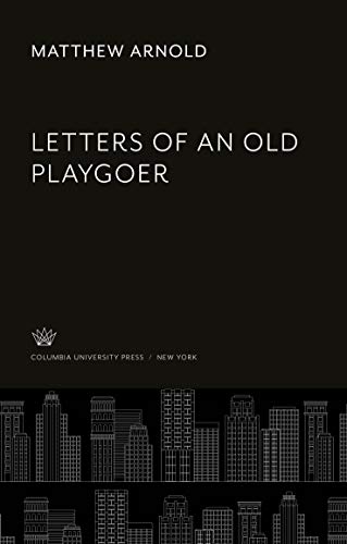 Letters of an Old Playgoer
