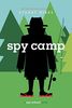 Spy Camp (Spy School, Band 2)