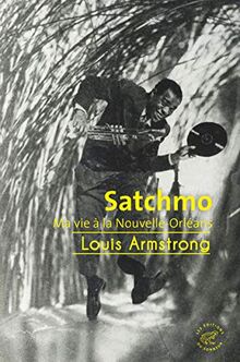 Satchmo : ma vie à La Nouvelle-Orléans