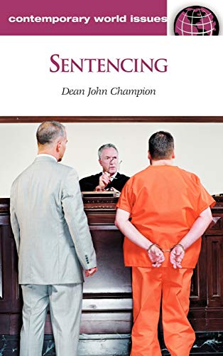 Sentencing: A Reference Handbook (Contemporary World Issues)