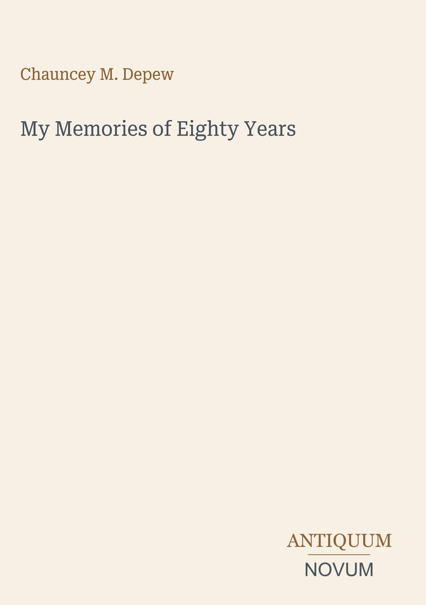 My Memories of Eighty Years