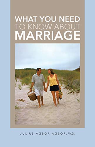 What You Need To Know About Marriage