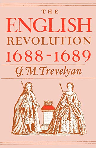 The English Revolution 1688-1689 (Galaxy Books, Band 146)