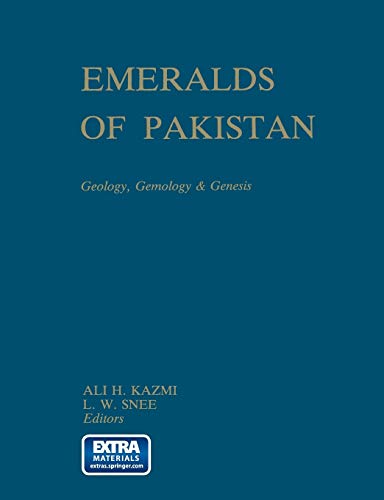 Emeralds of Pakistan: Geology, Gemology and Genesis