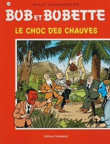 Le choc des chauves (Bob et Bobette, Band 284)