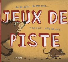 Jeux de piste : je te suis... tu me suis... il te suit... elle le suit...